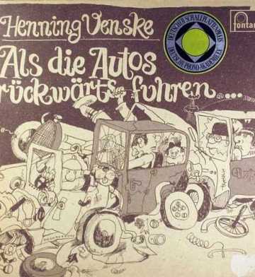 Henning Venske - Als die Autos rückwärts fuhren